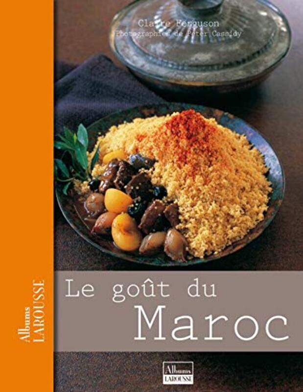 

Le Gout du Maroc,Paperback,By:Collectif