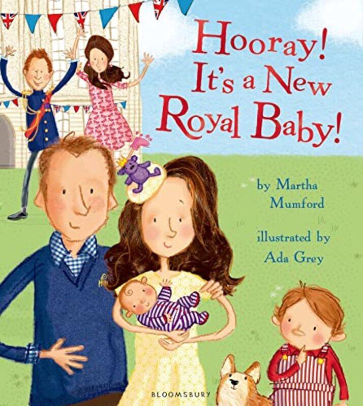 

Hooray It’s a New Royal Baby by Martha MumfordAda Grey-Paperback