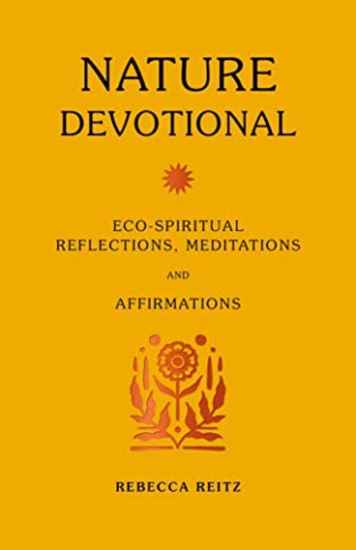 

Nature Devotional by Rebecca ReitzRebecca Reitz-Hardcover