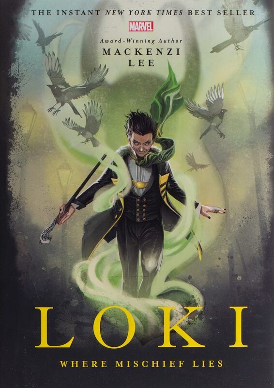 Loki: Where Mischief Lies, Hardcover Book, By: Mackenzi Lee