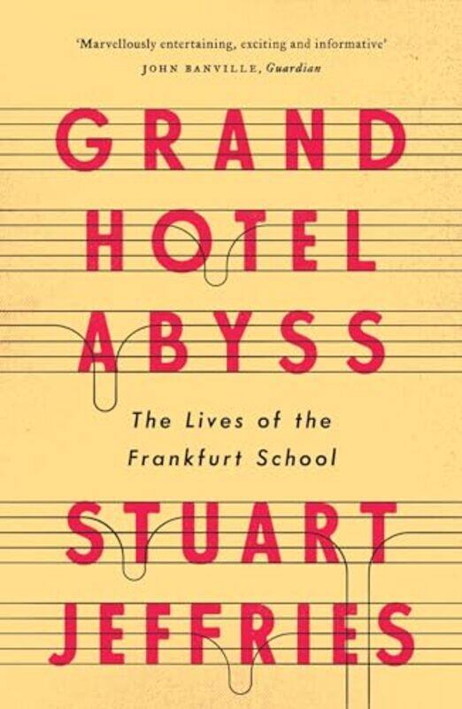 

Grand Hotel Abyss by Stuart Jeffries-Paperback