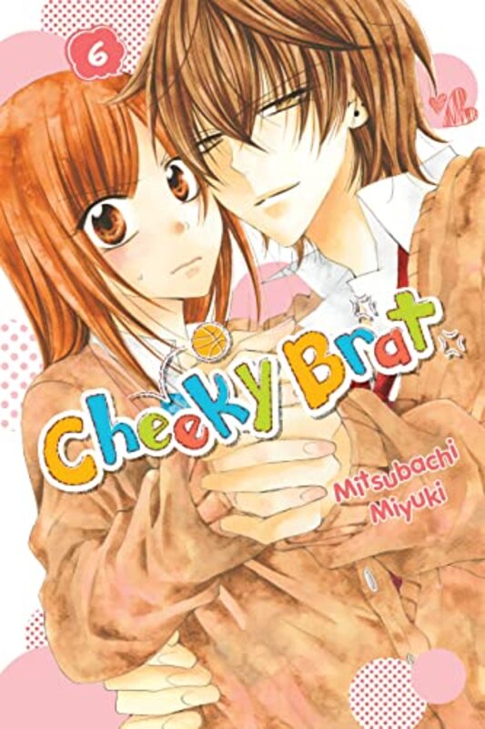 Cheeky Brat, Vol 6 By Miyuki, Mitsubachi - Paperback