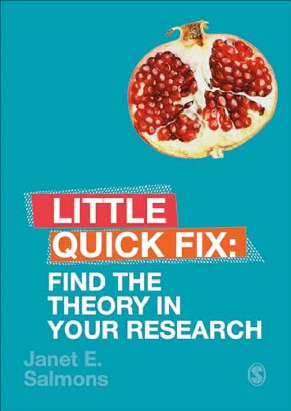 

Find the Theory in Your Research by Janet Free-range Scholar and Methodologist Salmons-Paperback