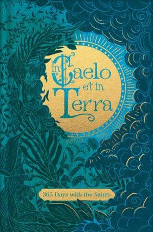 

In Caelo Et in Terra 365 Saints,Hardcover, By:Daughters of St Paul