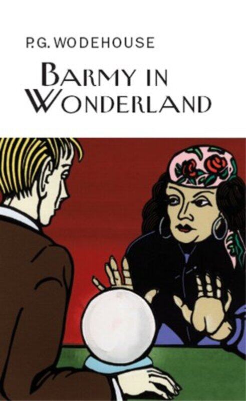 

Barmy in Wonderland by PG Wodehouse-Hardcover