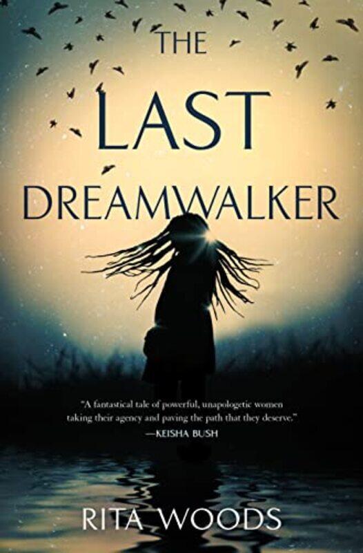 

The Last Dreamwalker by Rita Woods-Paperback