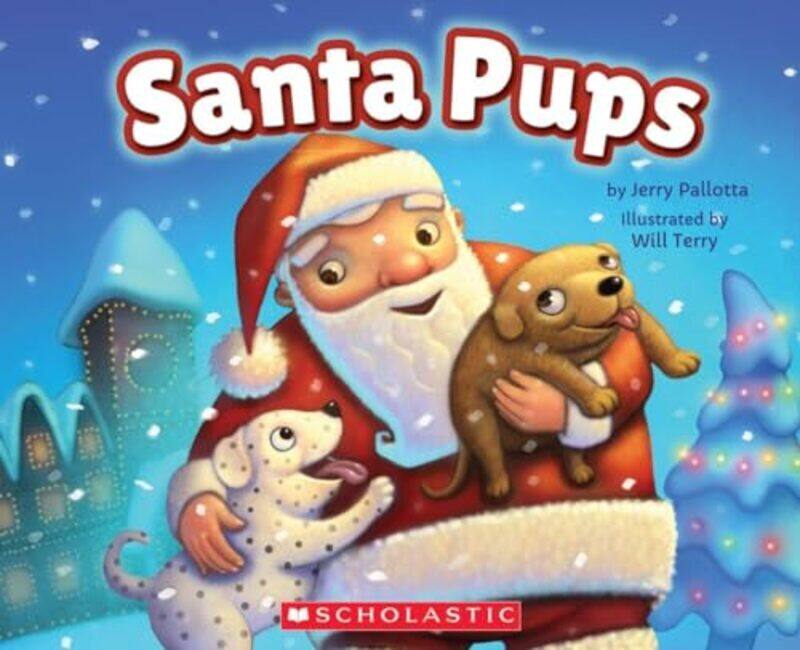 

Santa Pups by Pallotta, Jerry - Terry, Will Paperback