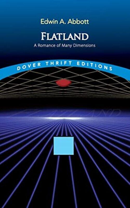 

Flatland A Romance of Many Dimensions by Abbott, Edwin A. - Paperback