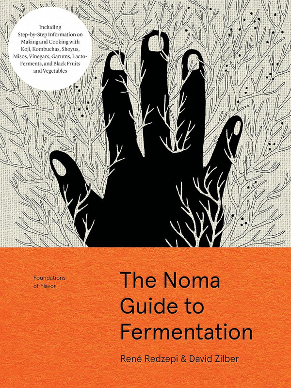 

The Noma Guide to Fermentation (Foundations of Flavor), Hardcover Book, By: Rene Redzepi, David Zilber