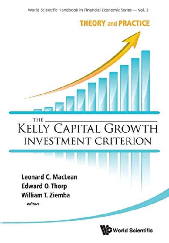 

Kelly Capital Growth Investment Criterion The Theory And Practice by Leo PanitchSam Gindin-Paperback