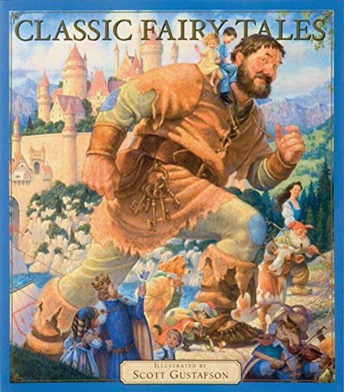 

Classic Fairy Tales By Gustafson Scott - Hardcover