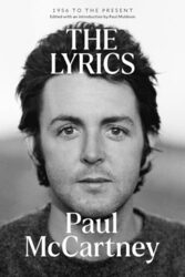 The Lyrics 1956 to the Present by McCartney, Paul - Muldoon, Paul - Muldoon, Paul Paperback