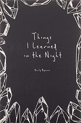 Things I Learned in the Night , Paperback by Byrnes Emily