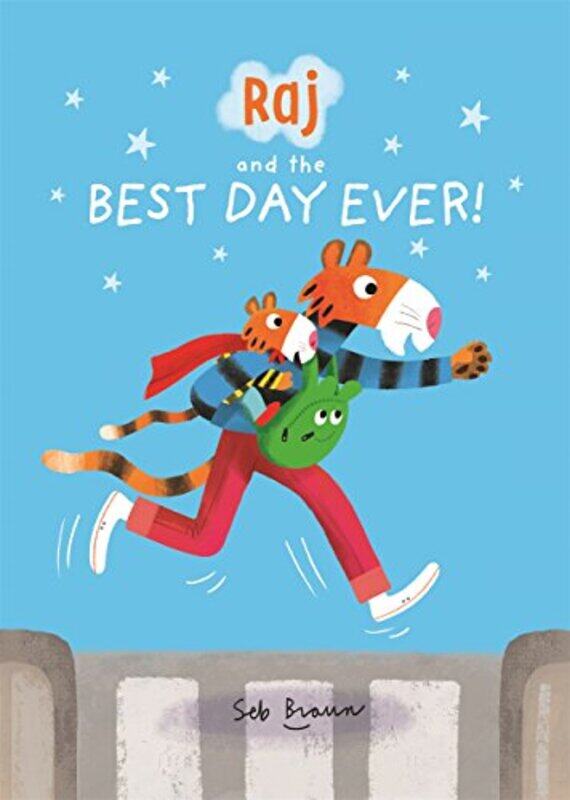 

Raj and the Best Day Ever by Sebastien BraunSebastien Braun-Paperback