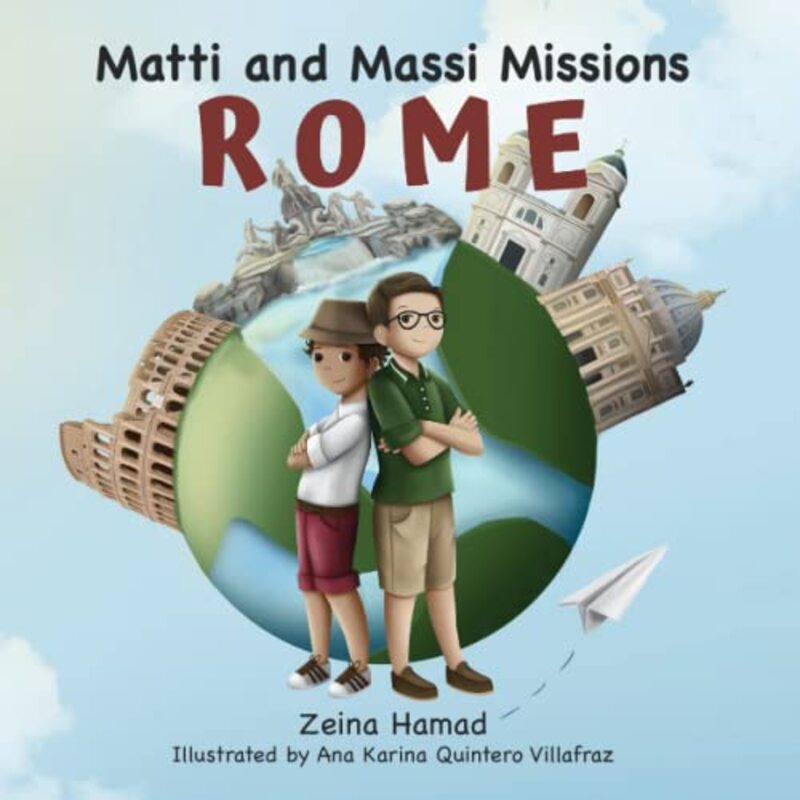 Matti and Massi Missions Rome,Paperback by Hamad, Zeina - Quintero Villafraz, Ana Karina