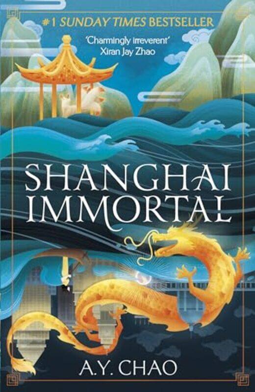 

Shanghai Immortal By A. Y. Chao Paperback