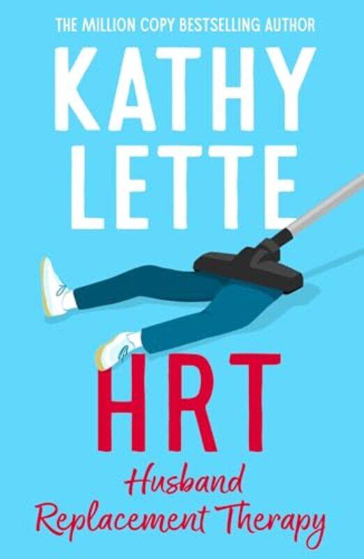 

HRT: Husband Replacement Therapy by Kathy Lette -Paperback