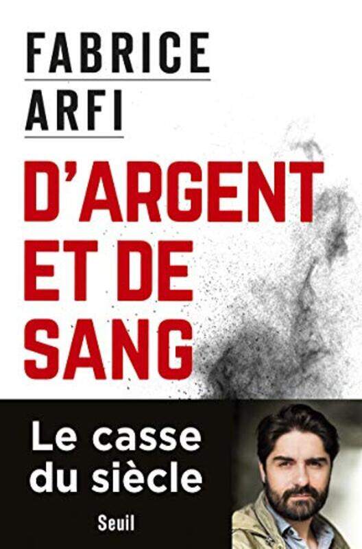 

D'ARGENT ET DE SANG,Paperback,By:ARFI FABRICE