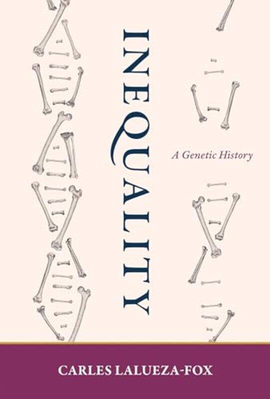 

Inequality by Carles Lalueza-Fox-Hardcover