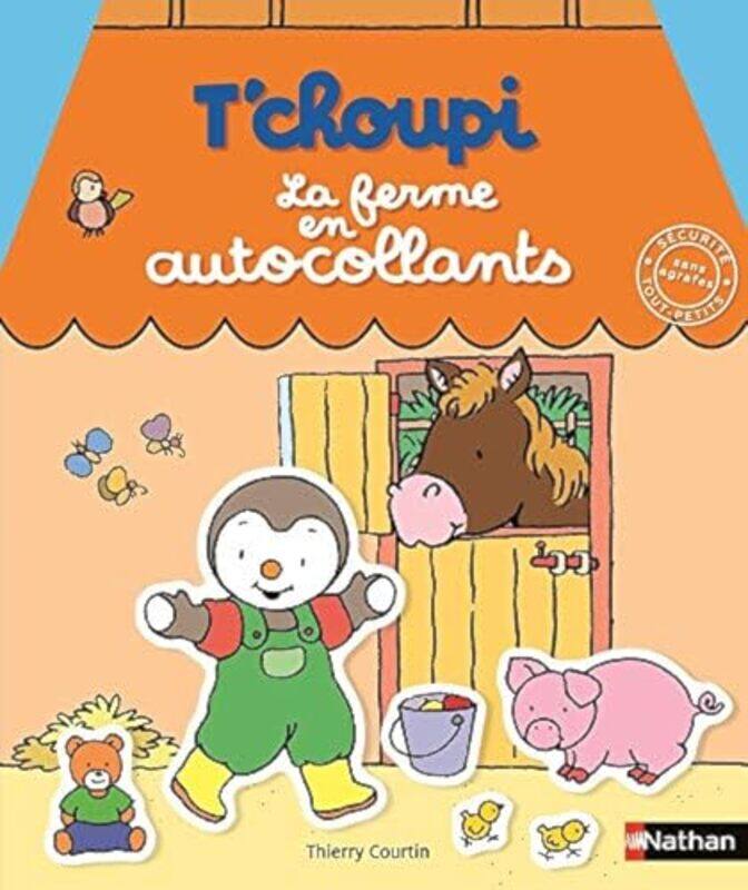 

T'Choupi La Ferme En Autocollants By Courtin Thierry Paperback