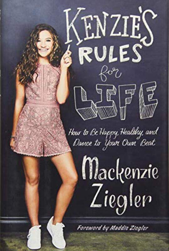 

Kenzies Rules For Life by Mackenzie Ziegler-Hardcover
