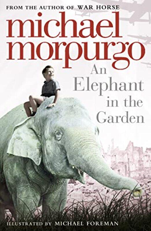 

An Elephant in the Garden,Paperback by Morpurgo, Michael