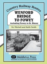 Wenford Bridge to Fowey by Vic MitchellKeith Smith-Hardcover