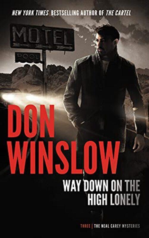 

Way Down On The High Lonely By Winslow Don - Paperback
