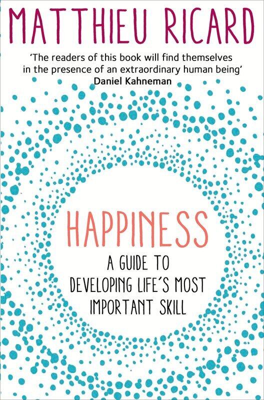 

Happiness, Paperback Book, By: Matthieu Ricard