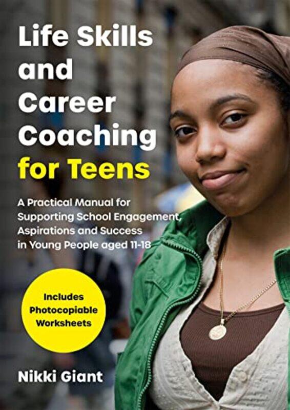 

Life Skills and Career Coaching for Teens by Nikki Watson-Paperback