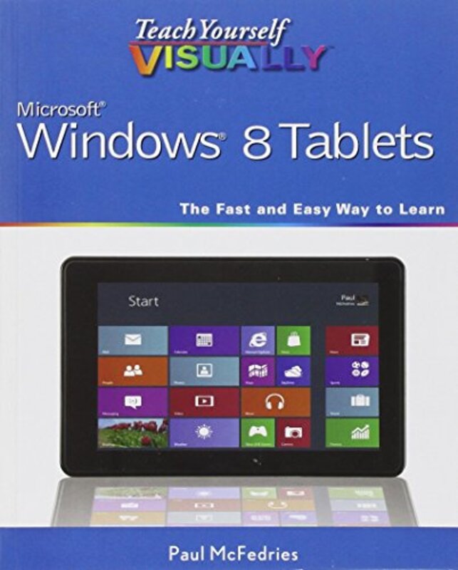 Windows 8 Tablet, Paperback Book, By: Paul McFedries