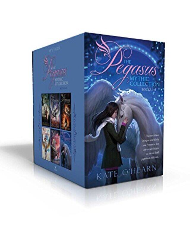 

The Pegasus Mythic Collection Books 1-6: The Flame of Olympus; Olympus at War; The New Olympians; Or , Paperback by O'Hearn, Kate