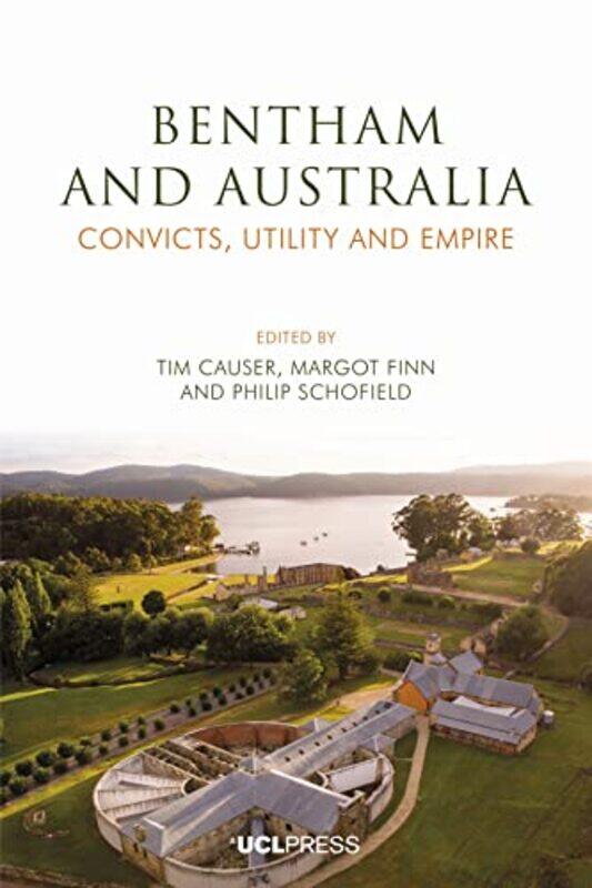 

Jeremy Bentham and Australia by Tim CauserMargot FinnPhilip Schofield-Paperback