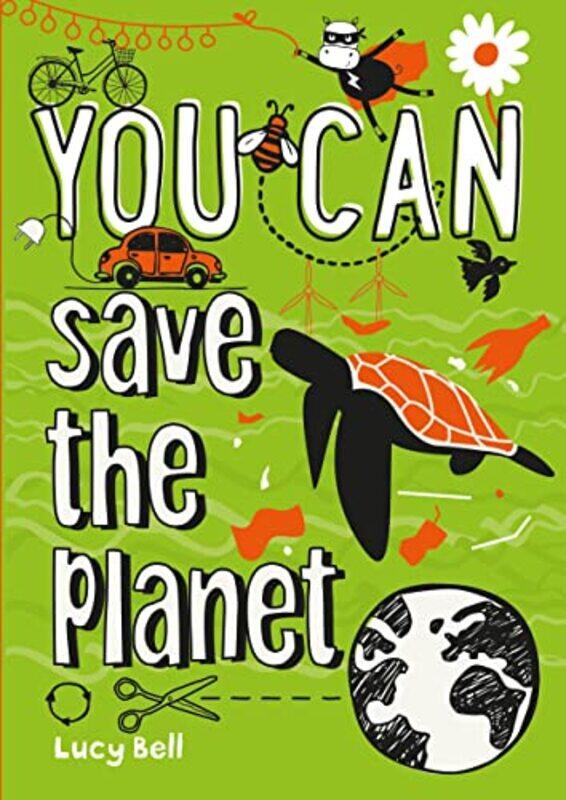 

YOU CAN save the planet by Lucy BellCollins Kids-Paperback