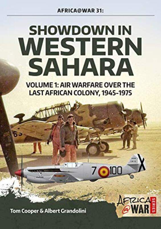 

Showdown in Western Sahara Volume 1 by Tom CooperAlbert Grandolini-Paperback