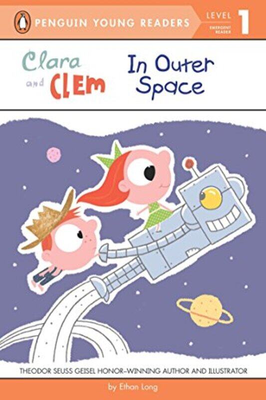 

Clara and Clem in Outer Space,Paperback by Ethan Long