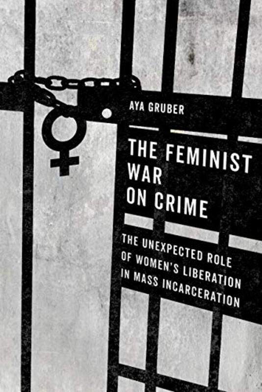 

The Feminist War on Crime by Lynette Rees-Paperback