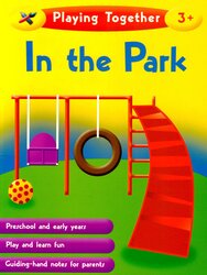 Playing Together: In the Park (Learning Together: Playing Together S.), Paperback Book, By: Nina Filipek