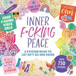 Inner F*cking Peace Sticker Book,Hardcover, By:Peter Pauper Press