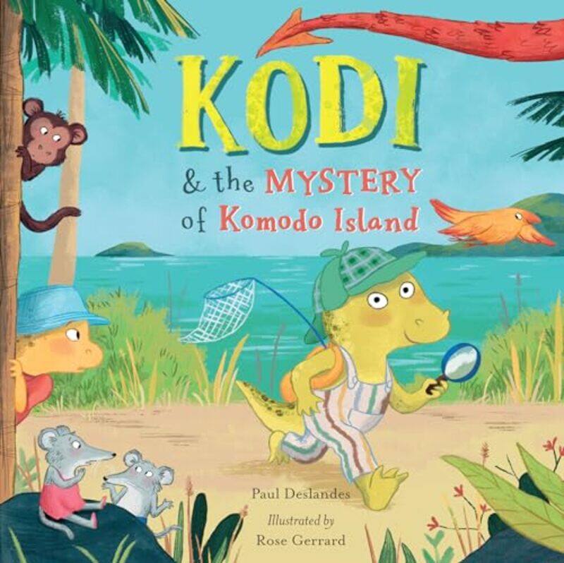 

Kodi and the mystery of Komodo Island by Paul DeslandesRose Gerrard-Paperback