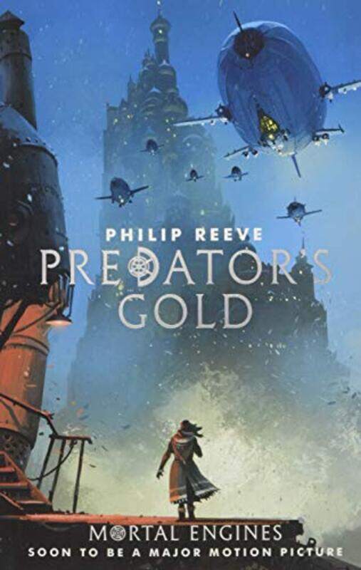 

Predator's Gold, Paperback Book, By: Philip Reeve