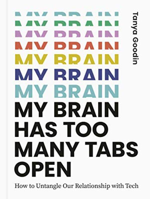 

My Brain Has Too Many Tabs Open by Tacye Phillipson-Hardcover