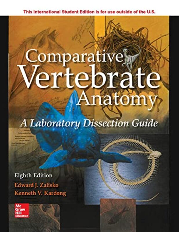 ISE Comparative Vertebrate Anatomy A Laboratory Dissection Guide by Edward ZaliskoKenneth Kardong-Paperback