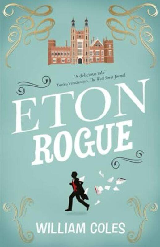 

Eton Rogue by William Coles-Paperback