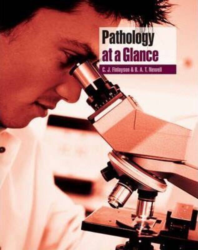 

Pathology at a Glance.paperback,By :Finlayson, Caroline - Newell, Barry