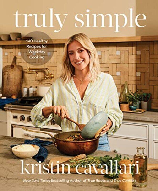 

Truly Simple , Hardcover by Kristin Cavallari