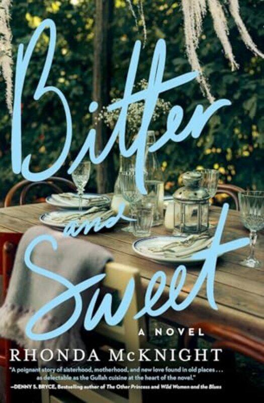 

Bitter and Sweet by Rhonda McKnight -Paperback
