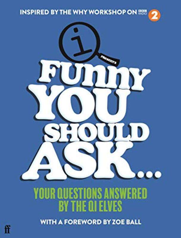

Funny You Should Ask by Bradford AngierElvena Angier-Hardcover