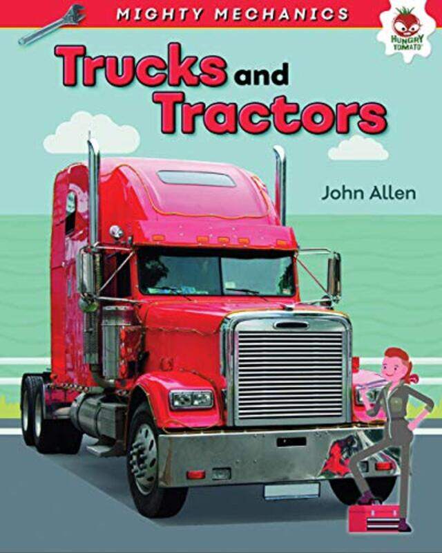 

Trucks and Tractors Mighty Mechanics by John Allan-Paperback