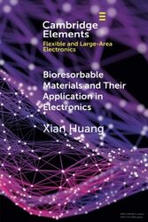 Bioresorbable Materials and Their Application in Electronics by Andrew University of Birmingham England PetersonJames Arthur-Paperback